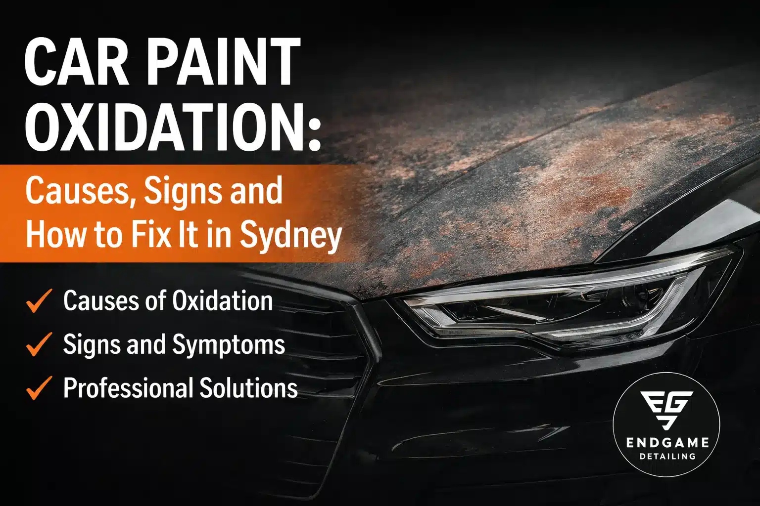 Car Paint Oxidation: Causes, Signs and How to Fix It In Sydney